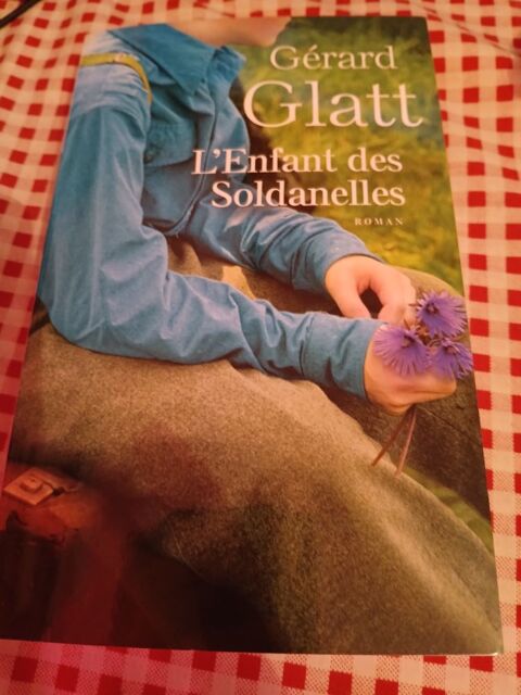 LIVRE L'ENFANT DES SOLDANELLES 15 Triel-sur-Seine (78)