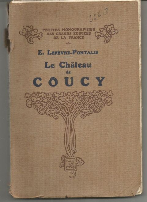 E LEFEVRE PONTALIS : le ch�teau de COUCY 7 Montauban (82)