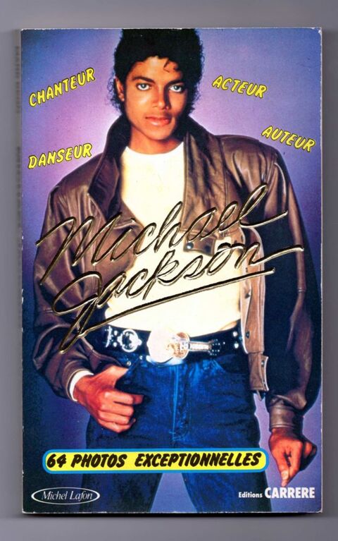 Livre Michael Jackson : 64 photos exceptionnelles - BEGO 20 Argenteuil (95)