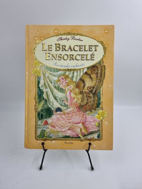 Livre Le Monde Enchant�s : Le Bracelet Ensorcel�  1 Vulbens (74)