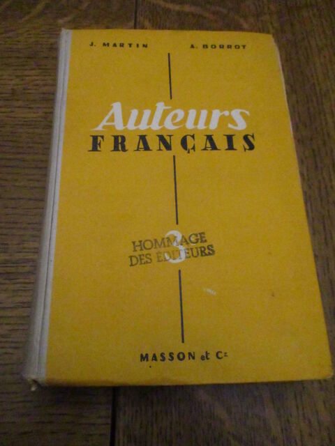 Auteurs Fran�ais de J.MARTIN et A.BORROT 1957 bon �tat 0 M�rignies (59)