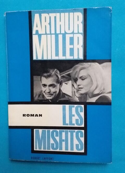 Arthur MILLER : les misfits 7 Montauban (82)