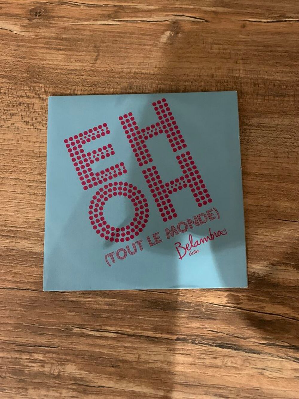CD Eh Oh tout le monde belambra clubs CD et vinyles