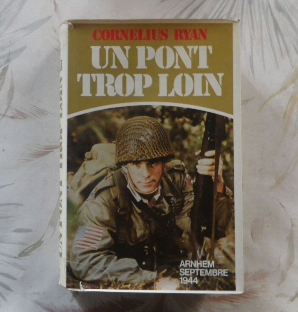 UN PONT TROP LOIN de Cornelius RYAN Ed. France Loisirs Livres et BD