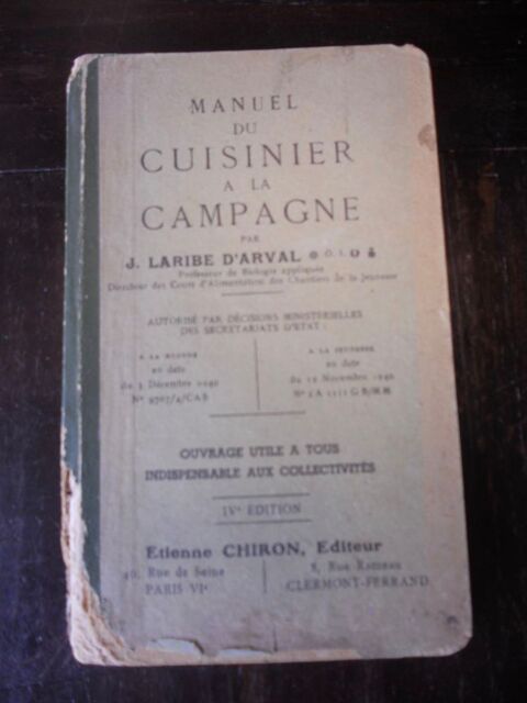 MANUEL DU CUISINIER A LA CAMPAGNE J.Laribe d'Arval 1940 12 Tours (37)