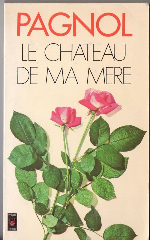 Le château de ma mère - Marcel Pagnol 2 Cabestany (66)