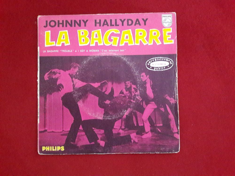 JOHNNY HALLYDAY 45 T LA BAGARRE CD et vinyles