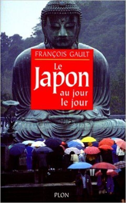 Fran�ois Gault, Le Japon au jour le jour 3 Andr�sy (78)