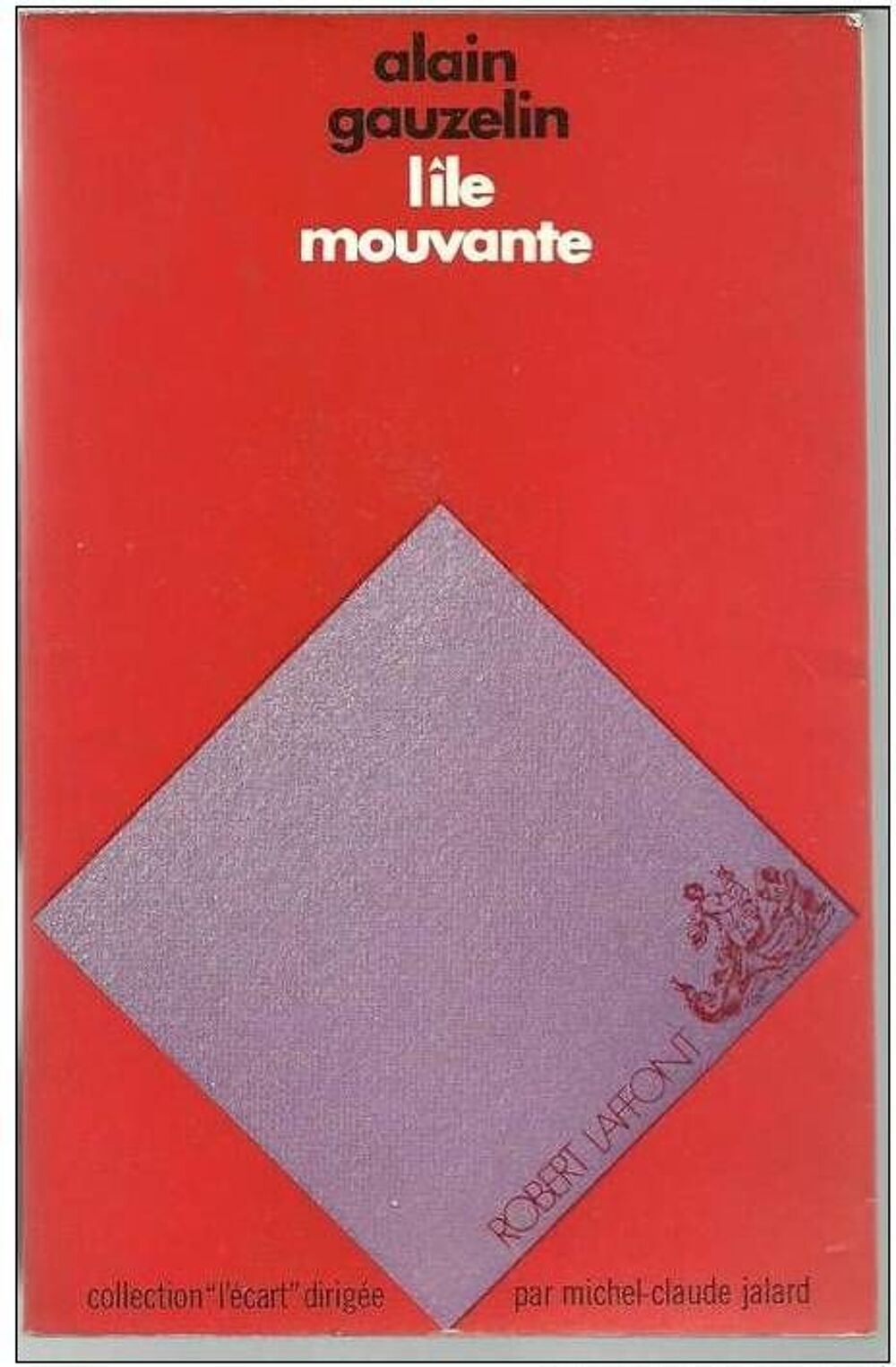 L'ile mouvante (Alain Gauzelin) Livres et BD