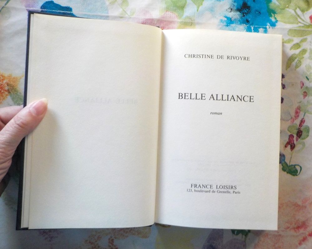 BELLE ALLIANCE de Christine de RIVOYRE Ed. France Loisirs Livres et BD