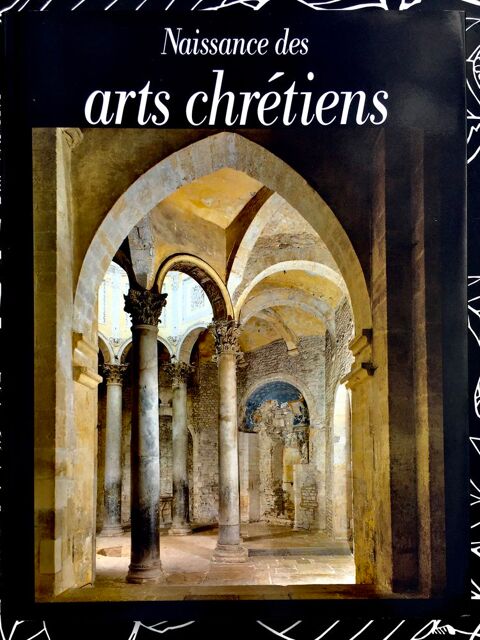 NAISSANCE DES ARTS CHRETIENS; Beau grand livre d'art NEUF 38 L'Isle-Jourdain (32)