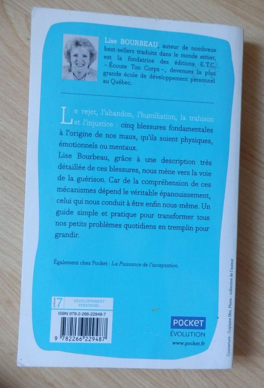 Livre : Les 5 blessures qui emp&ecirc;chent d'&ecirc;tre soi-m&ecirc;me : NEUF Livres et BD