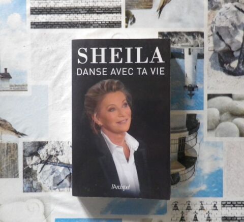 DANSE AVEC TA VIE par SHEILA Ed. L'Archipel 3 Bubry (56)