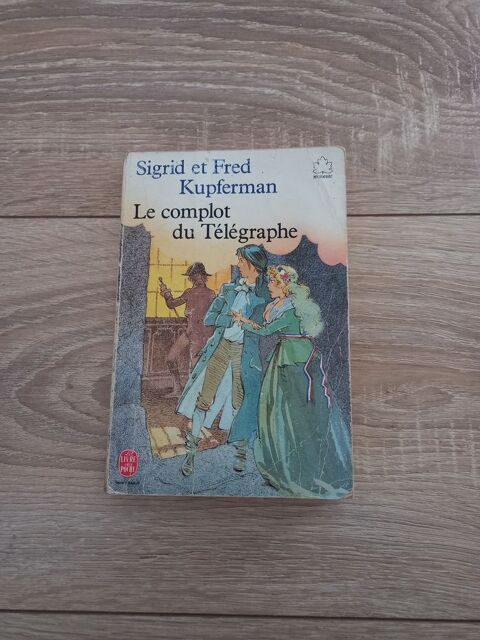 Livre  Le complot du télégraphe de Sigrid et Fred Kupferman 1.5 Villiers (86)