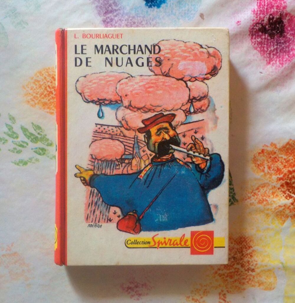 LE MARCHAND DE NUAGES de L. BOURLIAGUET Coll SPIRALE n&deg;342 Livres et BD