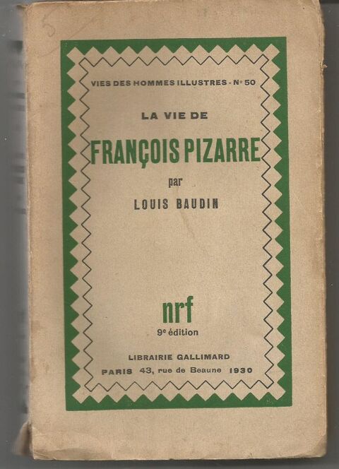 Louis BAUDIN La vie de Fran�ois Pizarre 4 Montauban (82)
