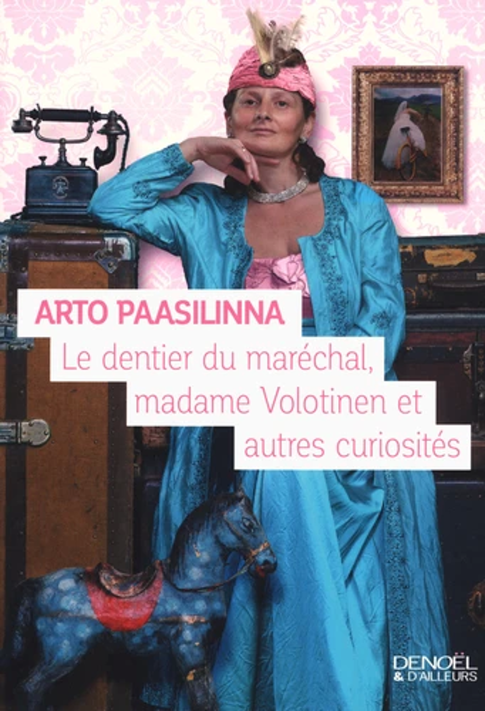 Arto Paasilinna Le dentier du mar&eacute;chal, madame Volotinen et Livres et BD
