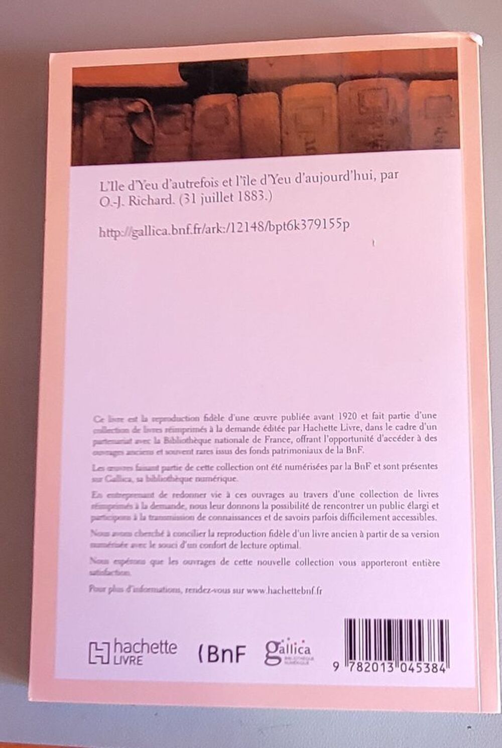 L'Ile d'Yeu d'autrefois et l'&icirc;le d'Yeu d'aujourd'hui, 31 Livres et BD
