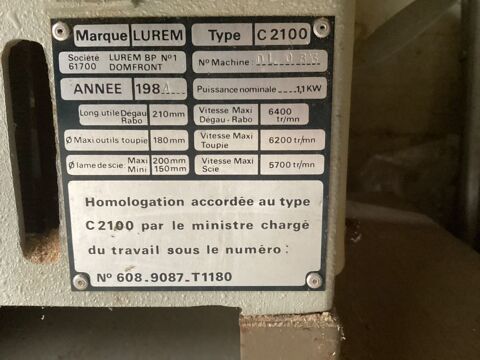 Machine a bois Lurem 
Scie deguau  toupie  0 Balan (08)