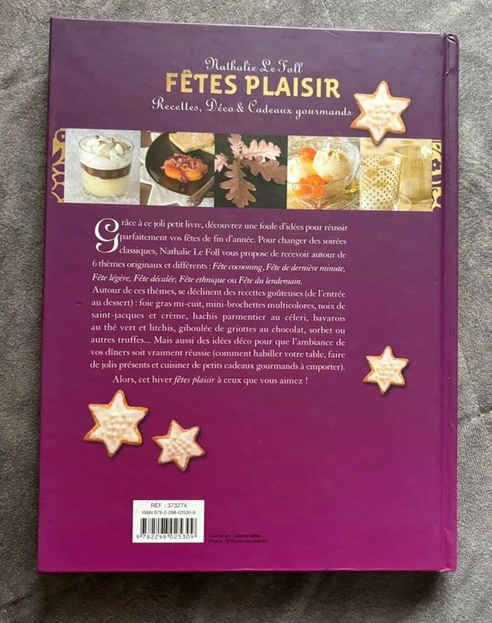 Livre F&ecirc;tes Plaisir Recettes, D&eacute;co &amp; Cadeaux gourmands Livres et BD