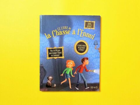 Le Livre de la Chasse � l'Ennui- Beatrice Egemar- Fleurus   3 Paris 15 (75)