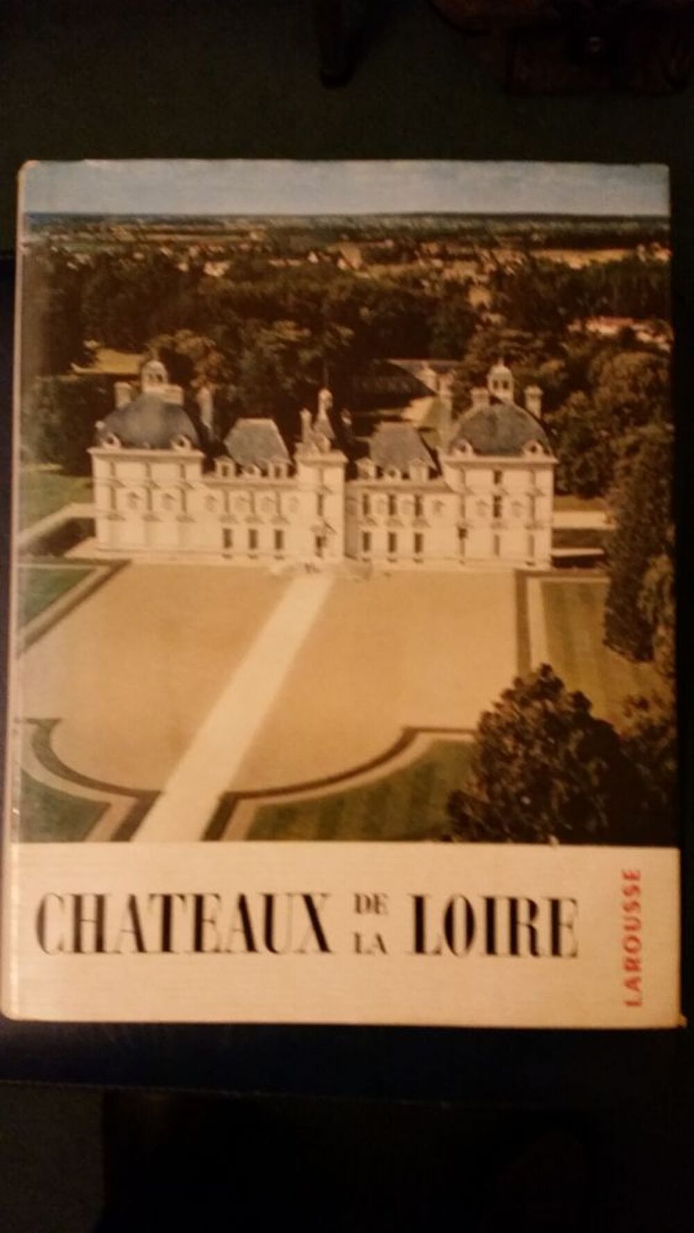 Chateaux de la Loire LAROUSSE Livres et BD