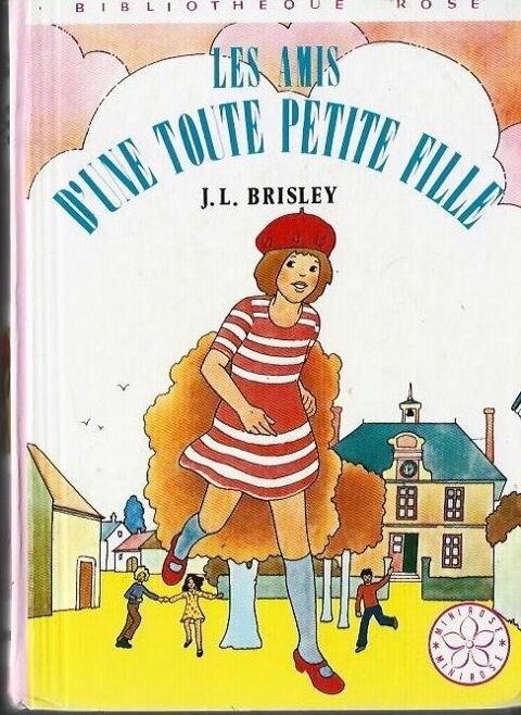bibliotheque rose - les amis d'une toute petite fille - 1975 0 Fougères (35)