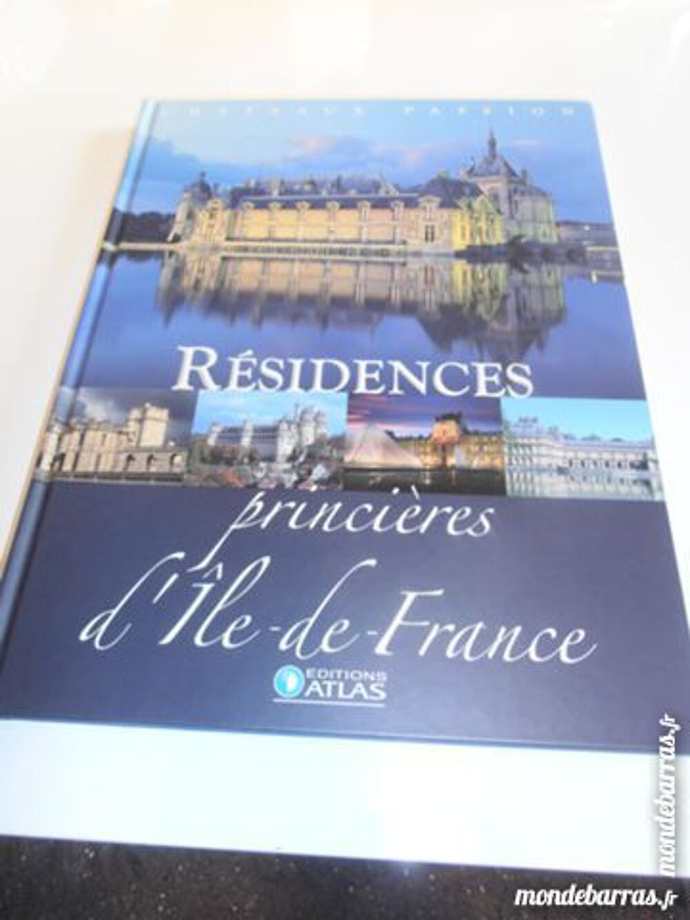 R&eacute;sidences princi&egrave;res d'&Icirc;le-de-France (78) Livres et BD
