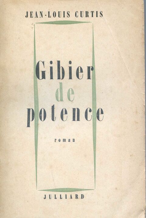 Gibier de potence - Jean-Louis Curtis, 20 Rennes (35)