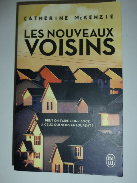 Les nouveaux voisins Catherine McKenzie 2 Rueil-Malmaison (92)