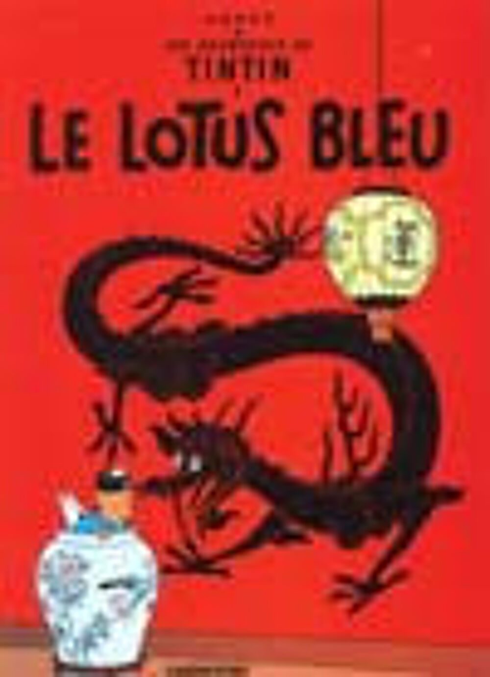 Les aventures de Tintin Tome 5 : le lotus bleu Livres et BD