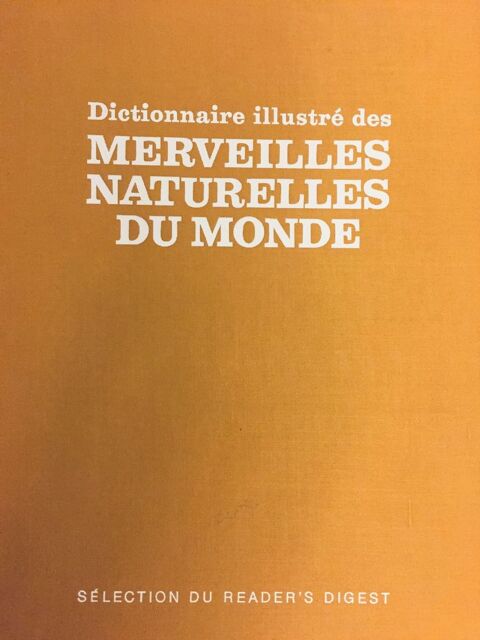 Dictionnaire illustr des merveilles naturelles du monde. 8 Amnville (57)