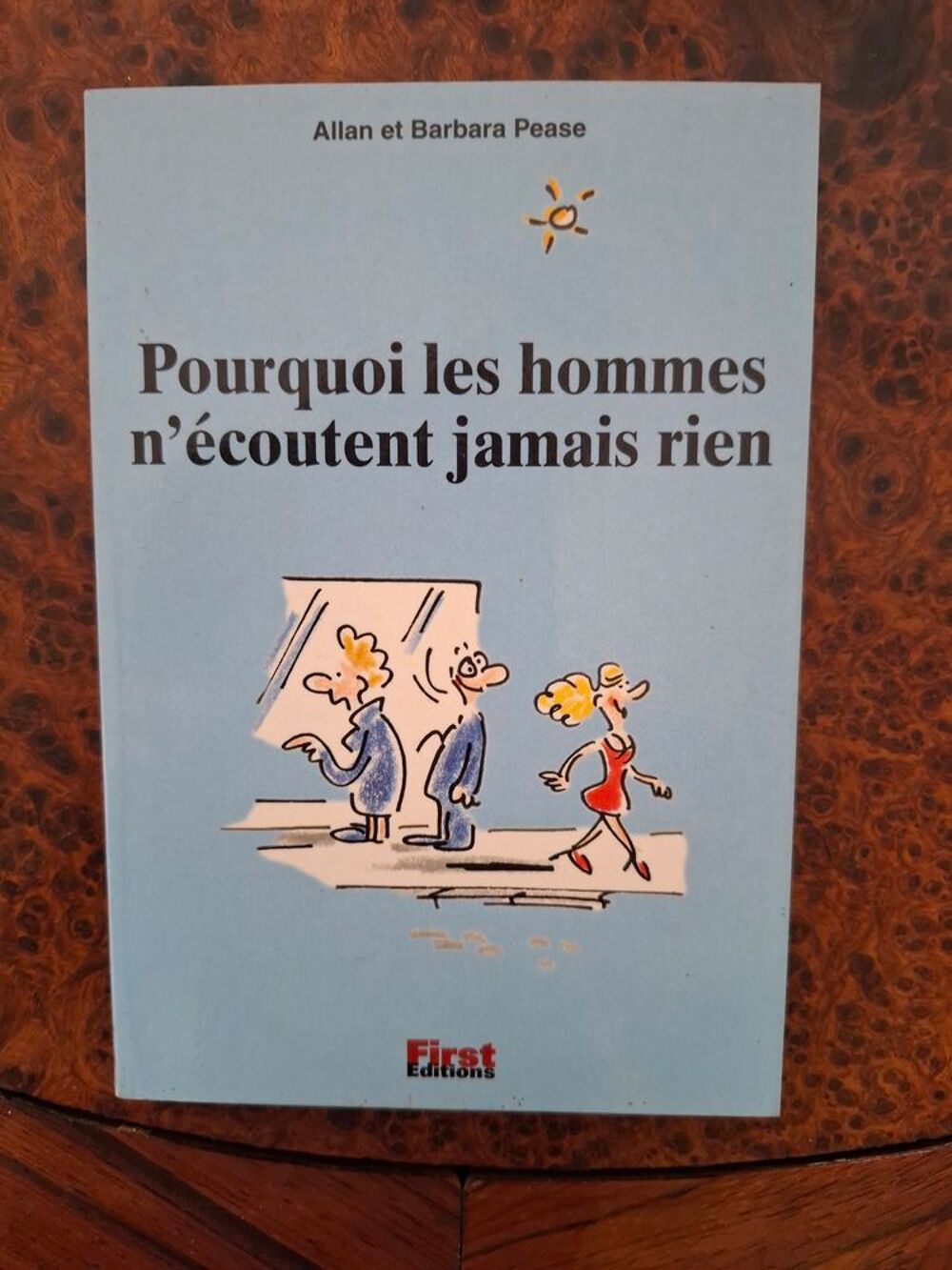Pourquoi les hommes n'&eacute;coutent jamais rien - Pease 2000 - BE Livres et BD