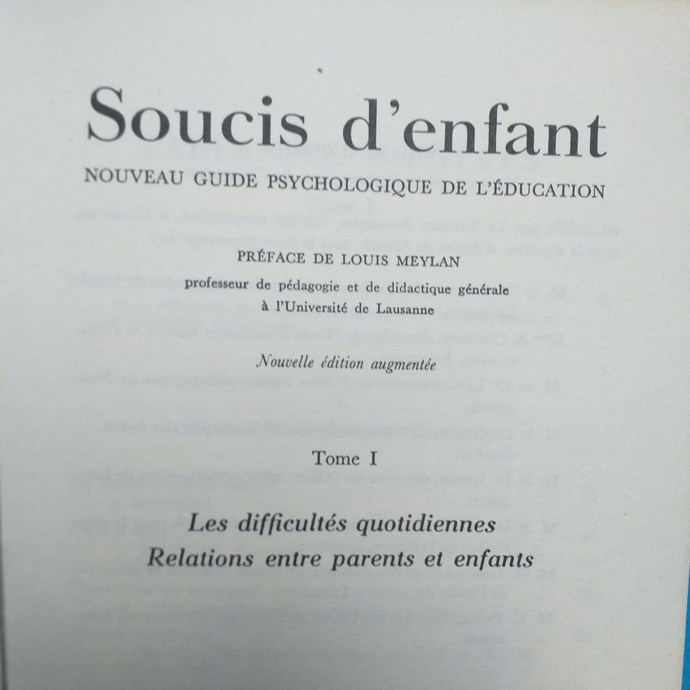 SOUCIS D'ENFANT en 2 tomes - Nouveau guide psychologiquede l'&eacute;ducation Livres et BD