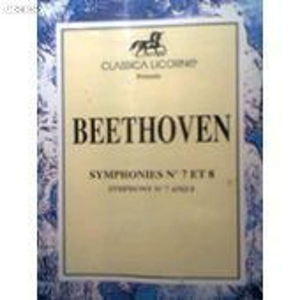 BEETHOVEN symphonie numero 7 et 8 - classica licorne CD et vinyles