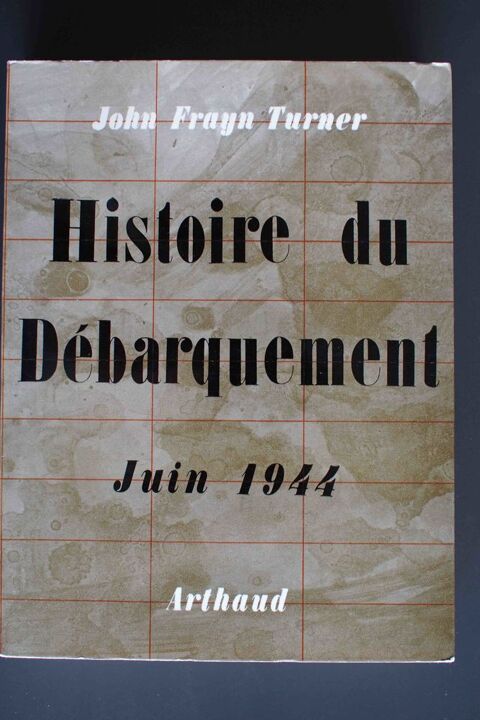 Histoire du d�barquement - John Frayn Turner, 10 Rennes (35)