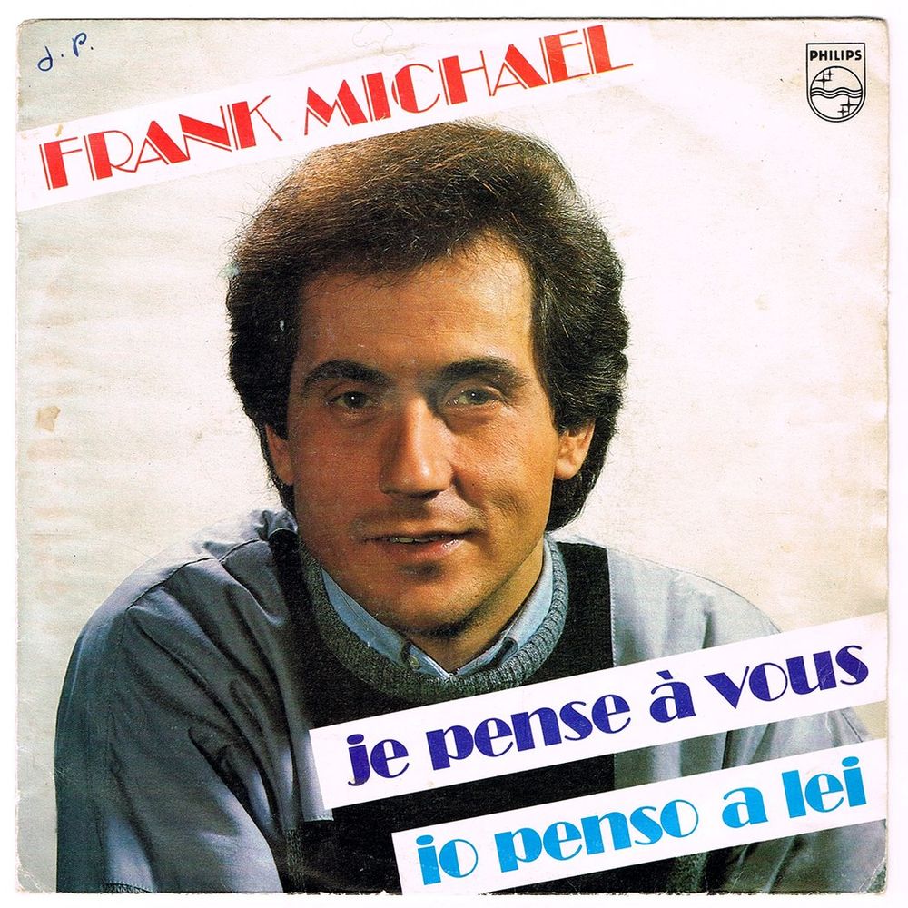 FRANK MICHAEL-45t-JE PENSE A VOUS / IO PENSO A LEI-Belg 1983 CD et vinyles