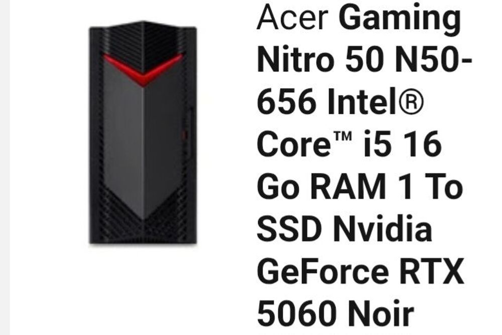 Ordinateur nitro n50-656 Matériel informatique