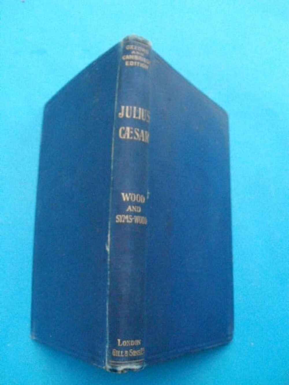 SHAKESPEARE'S Julius CAESAR Ed George GILL &sect; SONS Livres et BD