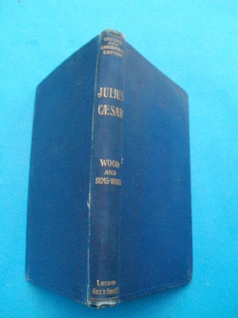 SHAKESPEARE'S Julius CAESAR Ed George GILL § SONS  25 Montauban (82)