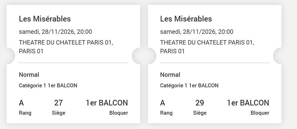 2 places - Les Mis&eacute;rables - Th&eacute;&acirc;tre Ch&acirc;telet - 28/11 Billetterie
