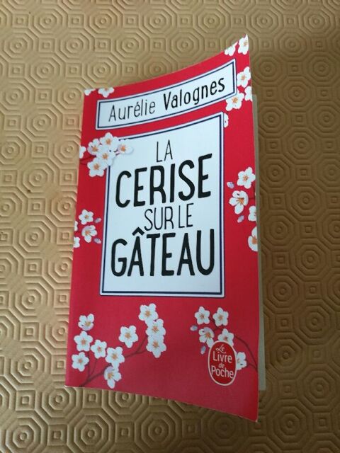 Livre la Cerise sur le gâteau par Aurélie Valogne Villiers (86)
