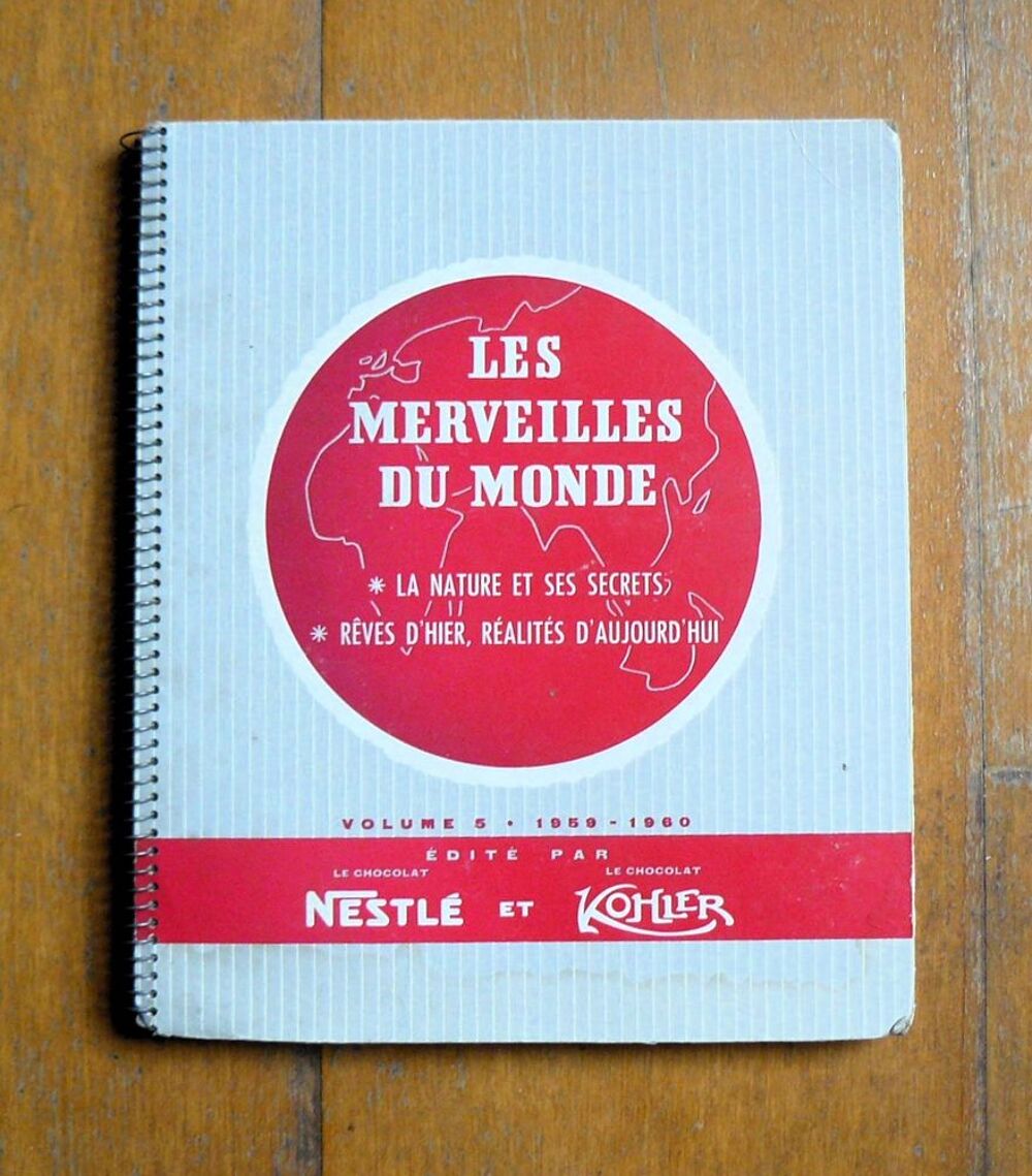 Album Les merveilles du monde Nestl&eacute; et Kohler - 1959 