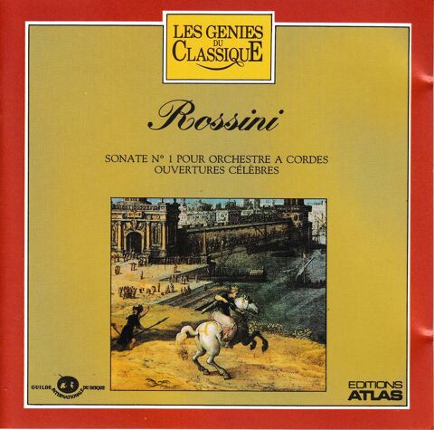 CD Rossini Ouvertures Clbres, Sonate N 1 Orchestre  Cord 4 Antony (92)