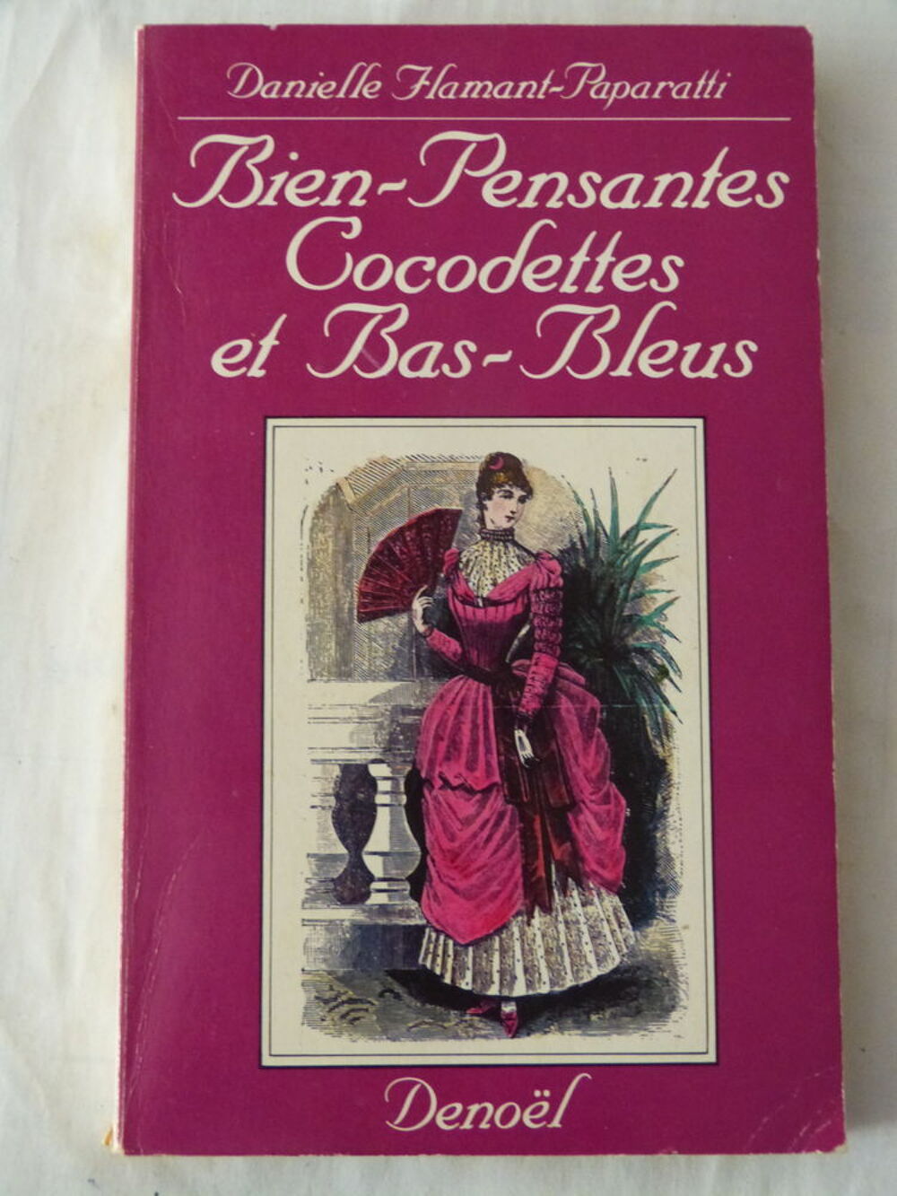BIEN PENSANTES COCODETTES ET BAS BLEUS 