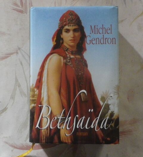 BETHSAÏDA de Michel GENDRON Ed. France Loisirs 3 Bubry (56)
