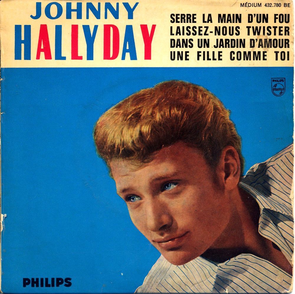 EP Johnny Hallyday : Serre la main d'un fou - Philips 432078 CD et vinyles