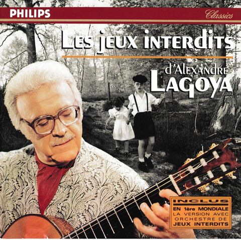 CD   Alexandre Lagoya     Les Jeux Interdits 5 Antony (92)