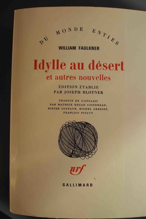 Idylle au dsert et autres nouvelles -William Faulkner, 10 Rennes (35)