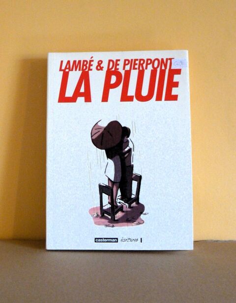 EO La pluie - Lambé - Casterman - 2005 7 Argenteuil (95)